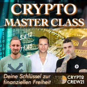 CRYPTO MASTER CLASS | Deine Schlüssel zur finanziellen Freiheit